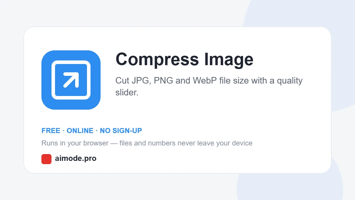 Free online compress image by aimode.pro: cut JPG, PNG and WebP file size with a quality slider